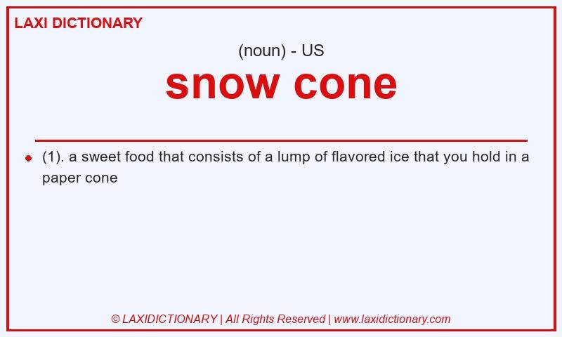Definition snow cone in American English