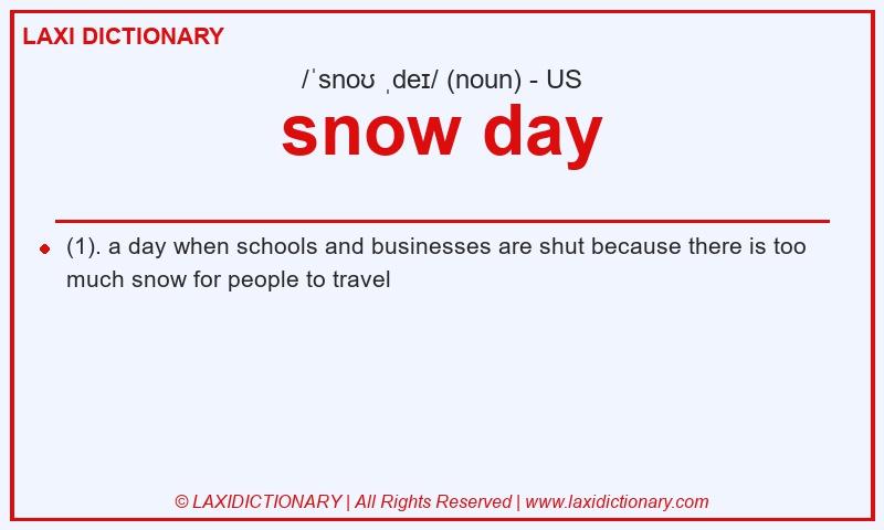 Definition snow day in American English