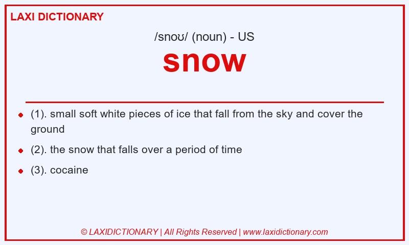 Definition snow in American English