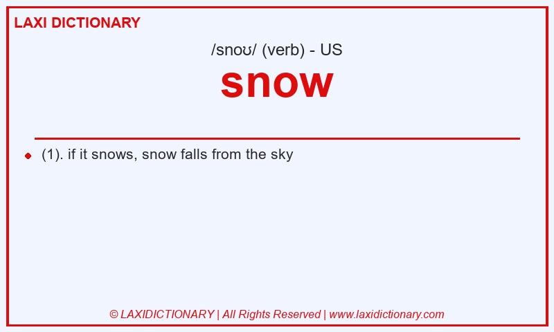 Definition snow in American English