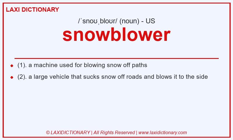 Definition snowblower in American English