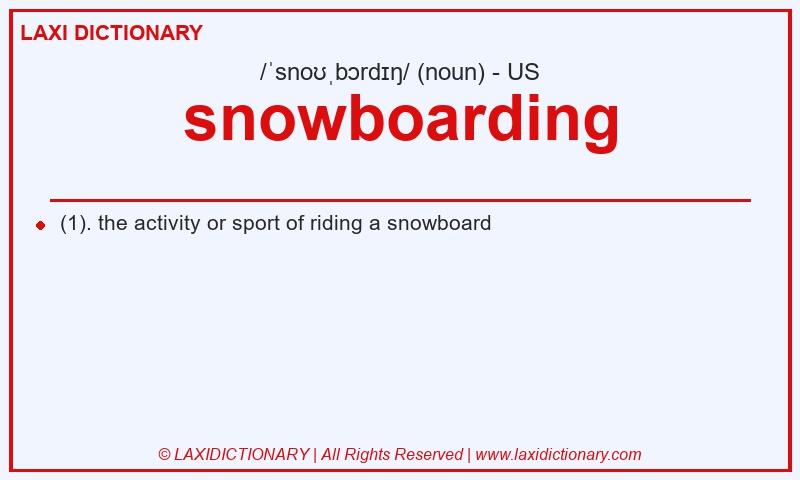 Definition snowboarding in American English