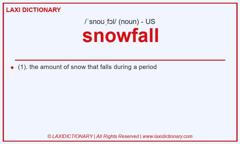 Definition snowfall in American English