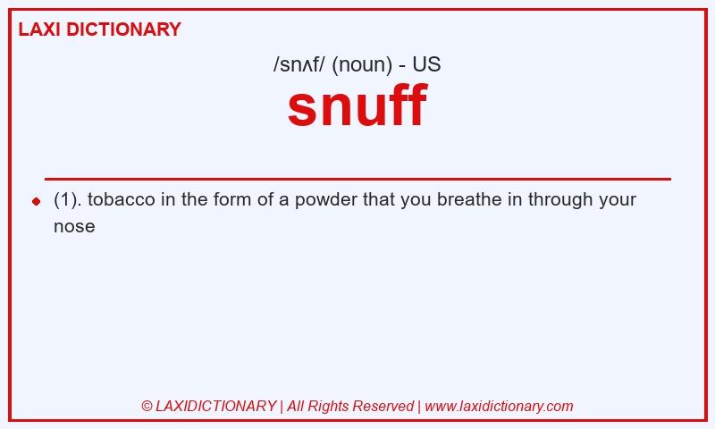 Definition snuff in American English