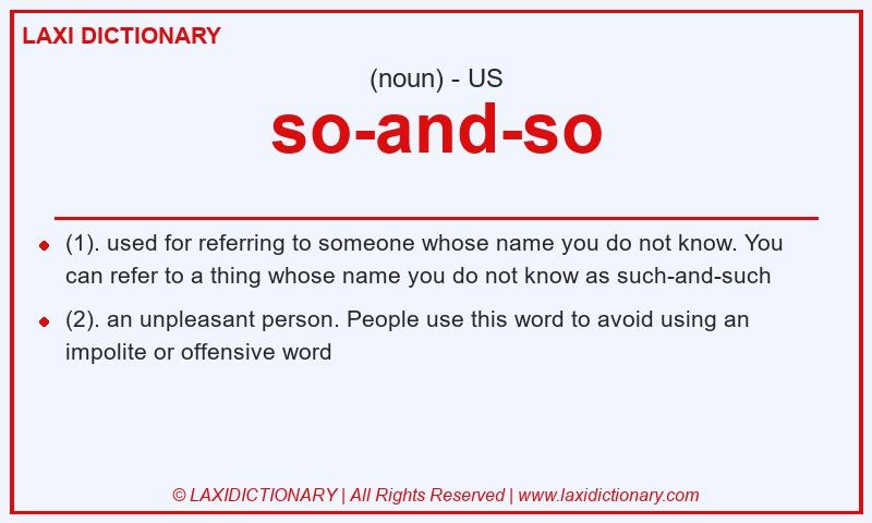 Definition so-and-so in American English