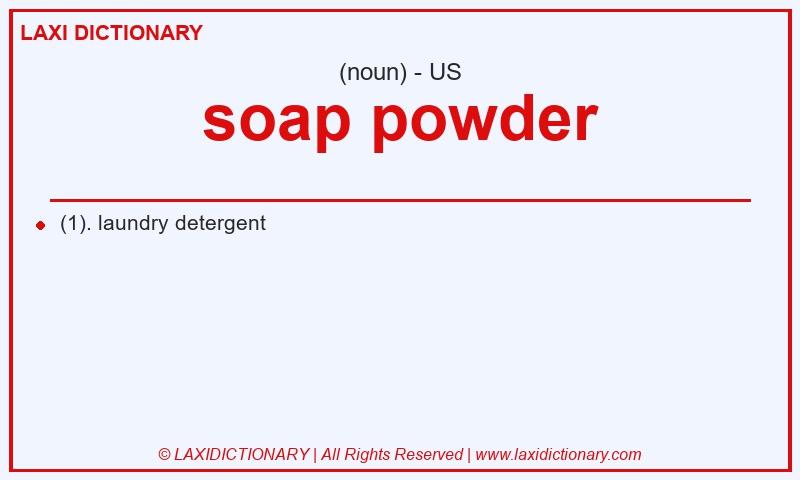 Definition soap powder in American English