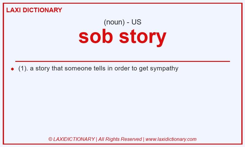 Definition sob story in American English