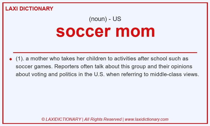Definition soccer mom in American English