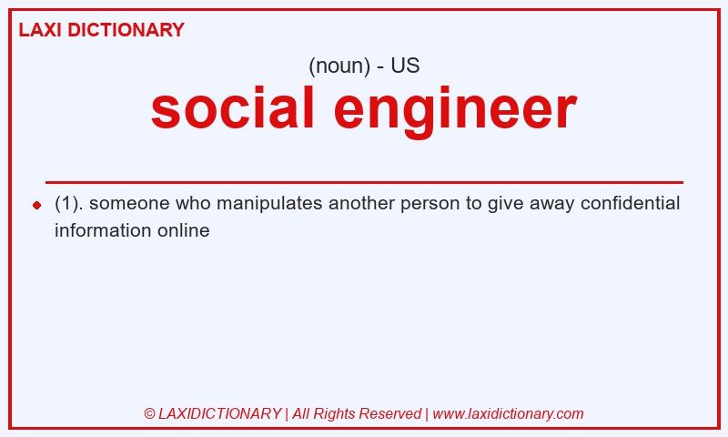 Definition social engineer in American English