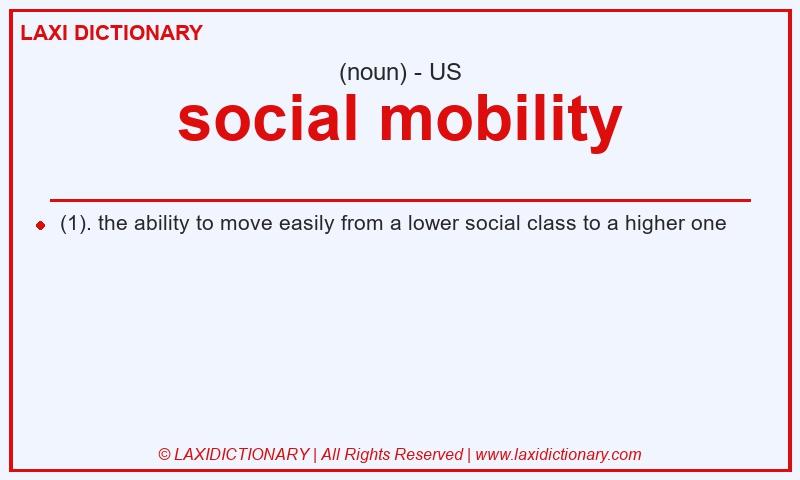 Definition social mobility in American English