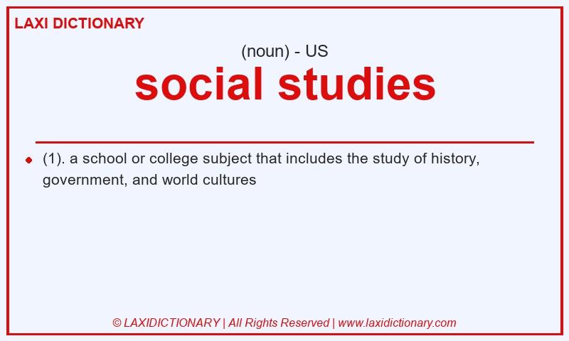 Definition social studies in American English