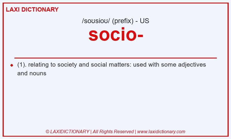 Definition socio- in American English