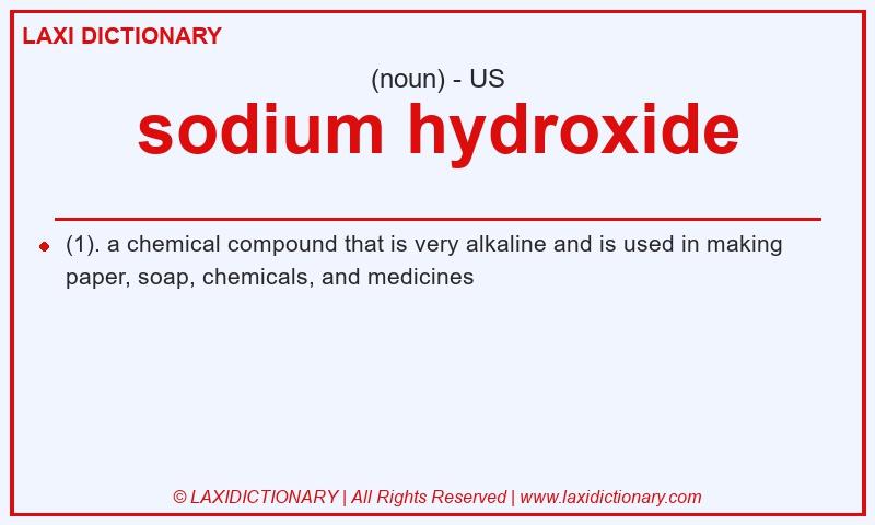 Definition sodium hydroxide in American English