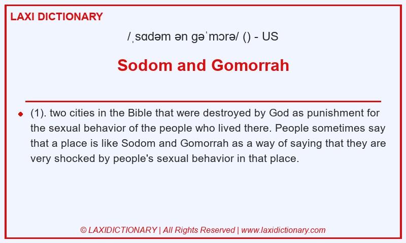 Definition Sodom and Gomorrah in American English