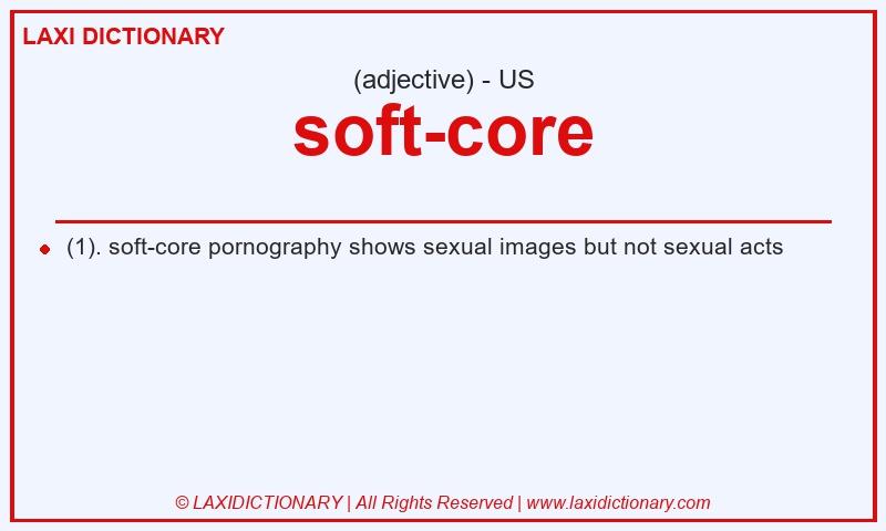 Definition soft-core in American English