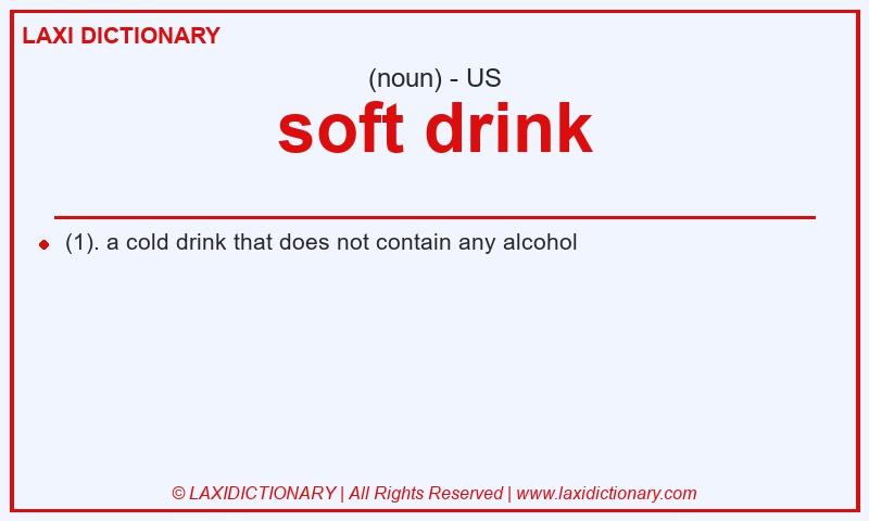 Definition soft drink in American English