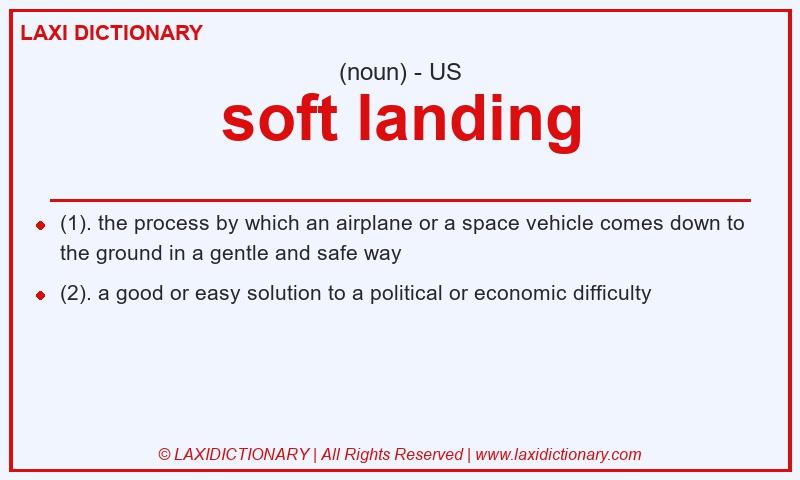 Definition soft landing in American English