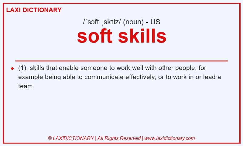 Definition soft skills in American English