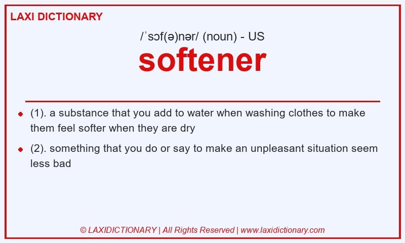 Definition softener in American English
