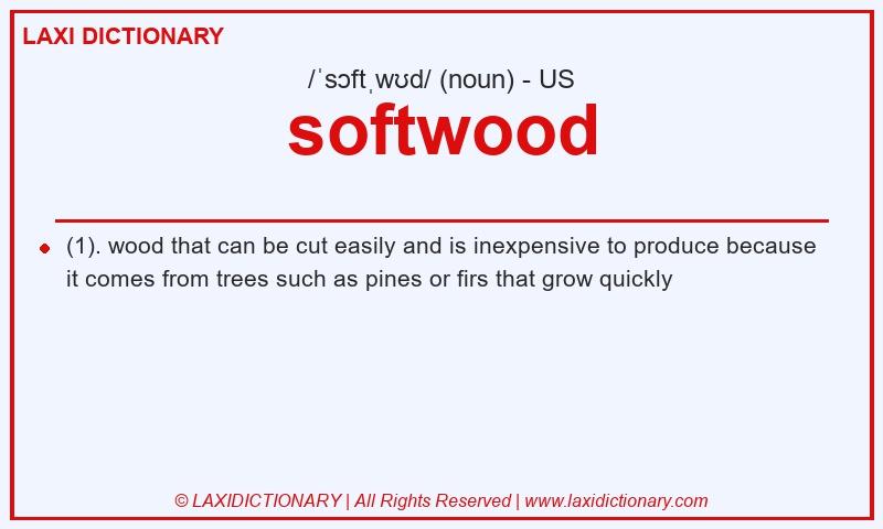 Definition softwood in American English