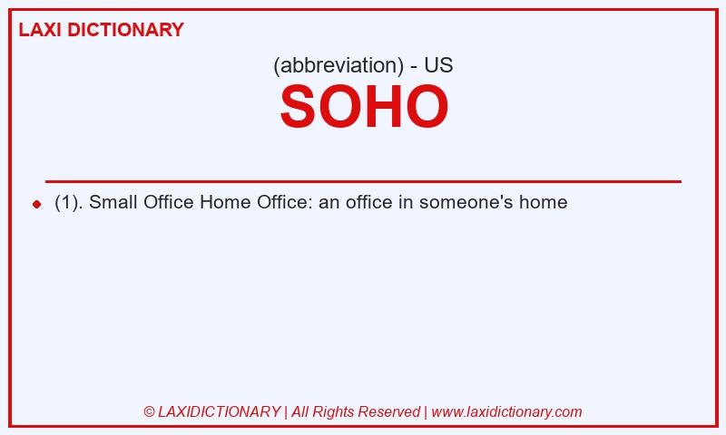 Definition SOHO in American English