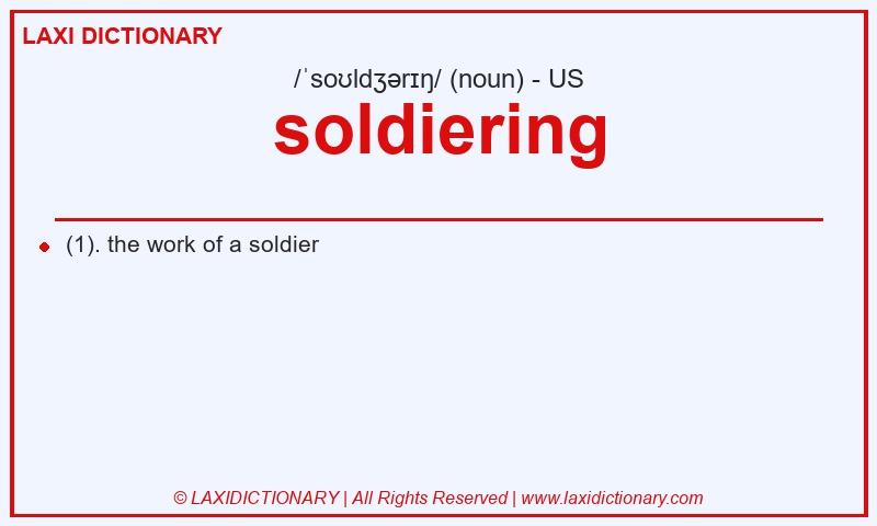 Definition soldiering in American English