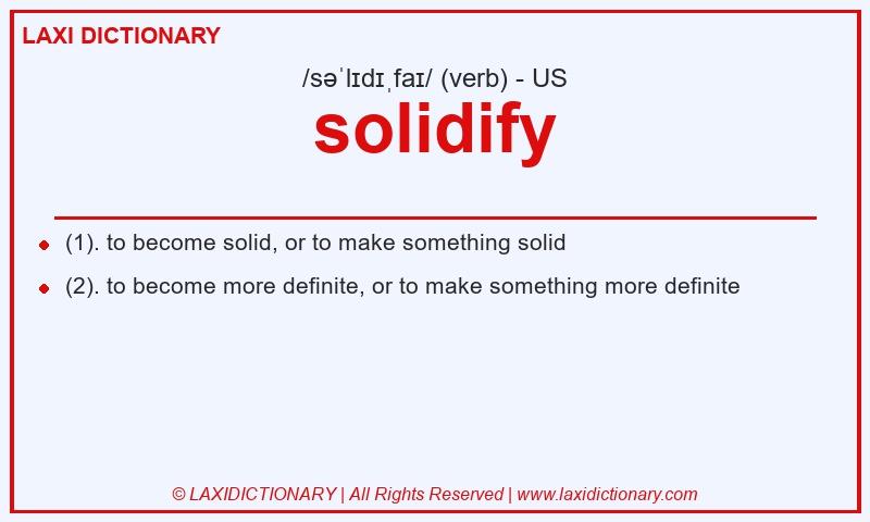 Definition solidify in American English