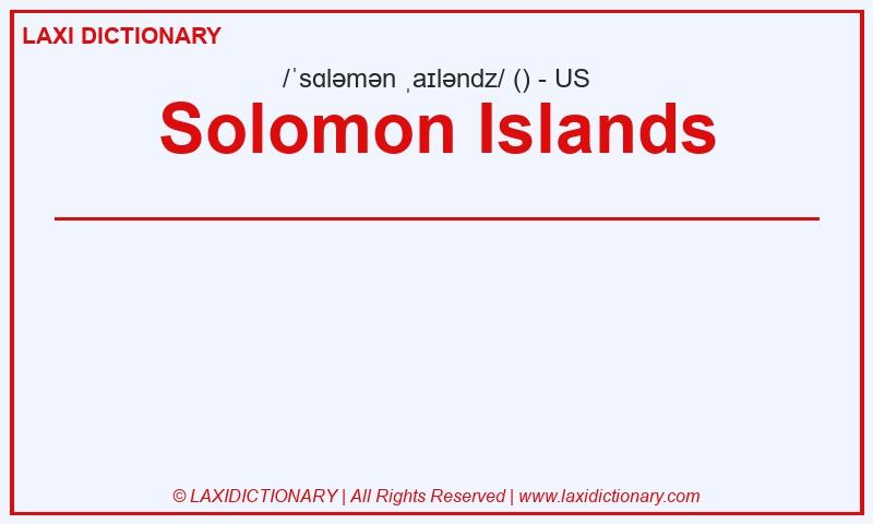 Definition Solomon Islands in American English