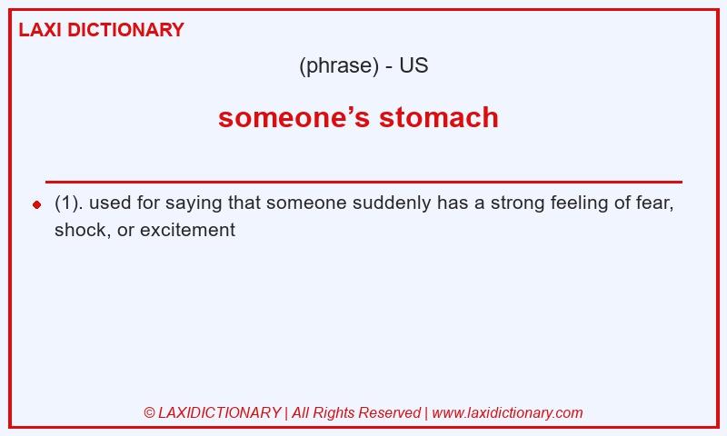 Definition someone’s stomach  in American English