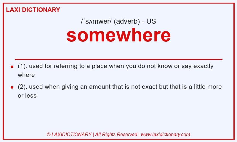 Definition somewhere in American English