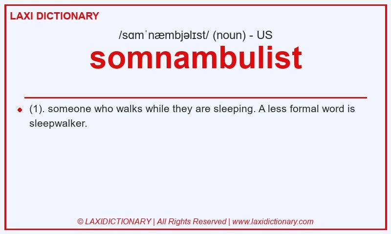 Definition somnambulist in American English