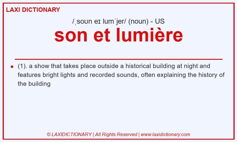 Definition son et lumière in American English