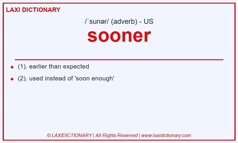 Definition sooner in American English