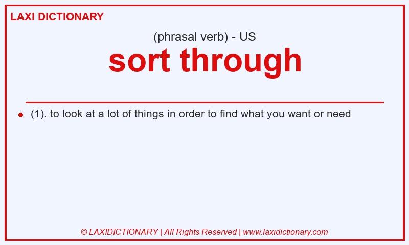 Definition sort through in American English