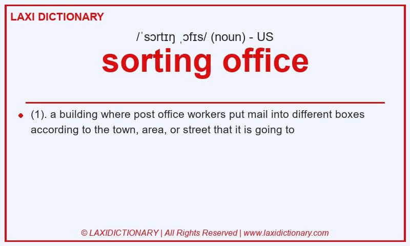 Definition sorting office in American English