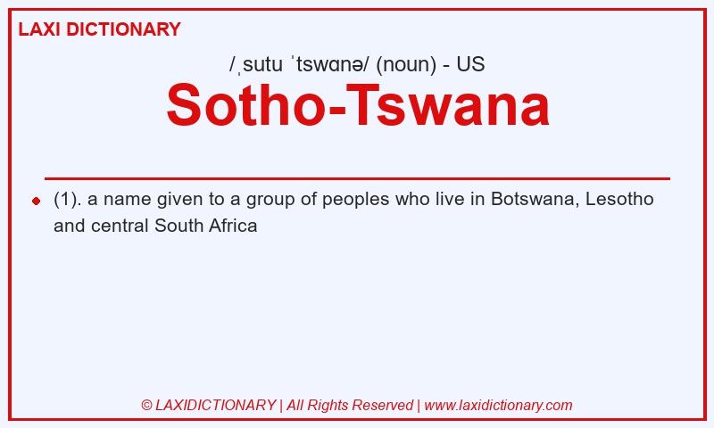 Definition Sotho-Tswana in American English