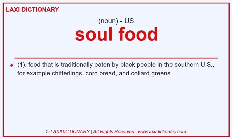 Definition soul food in American English