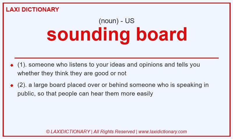 Definition sounding board in American English