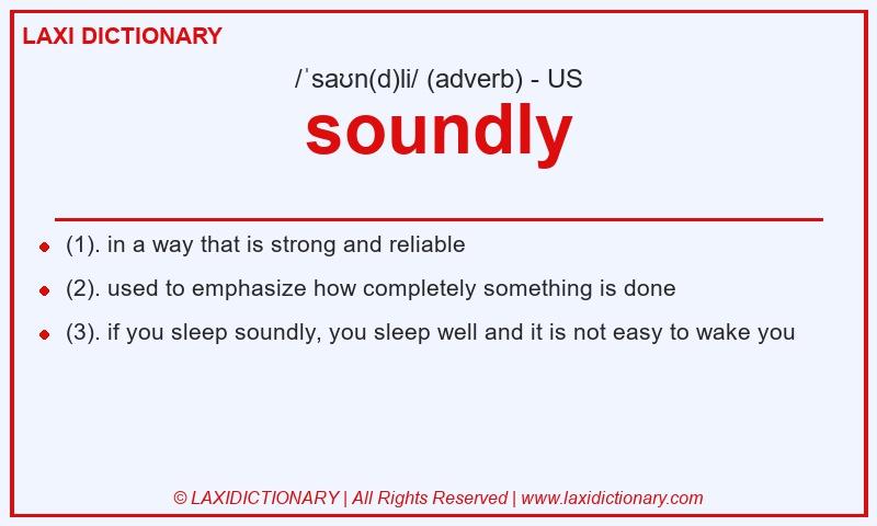 Definition soundly in American English