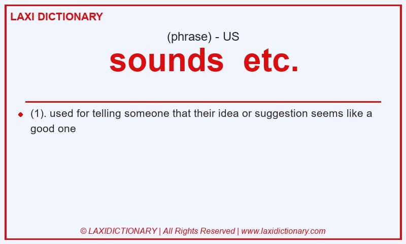 Definition sounds  etc. in American English
