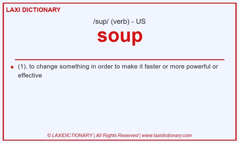 Definition soup in American English