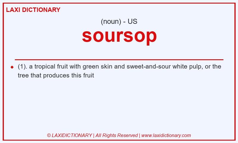 Definition soursop in American English