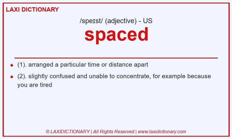 Definition spaced in American English