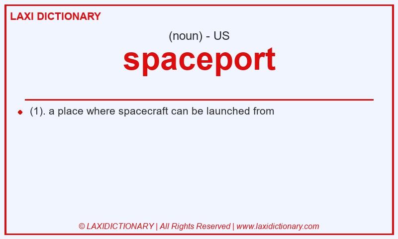 Definition spaceport in American English