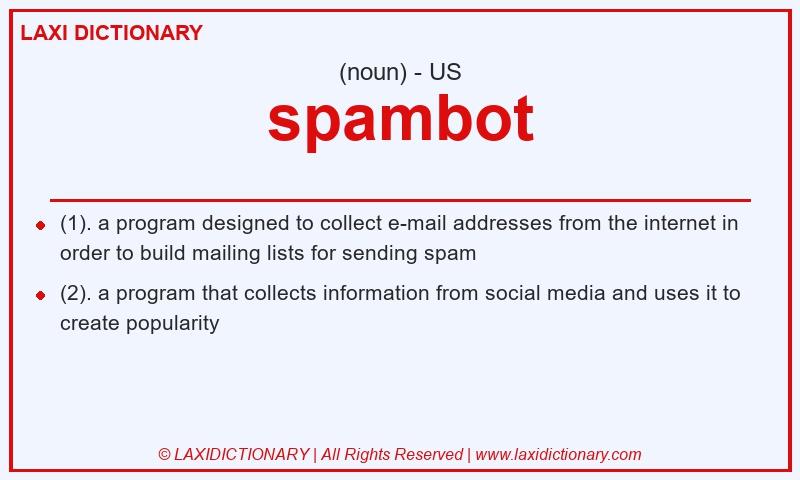 Definition spambot in American English