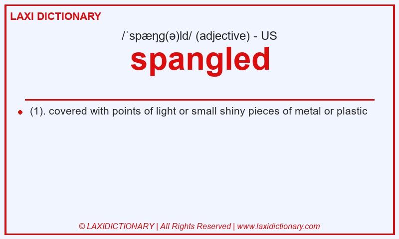 Definition spangled in American English
