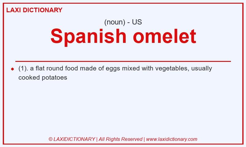 Definition Spanish omelet in American English