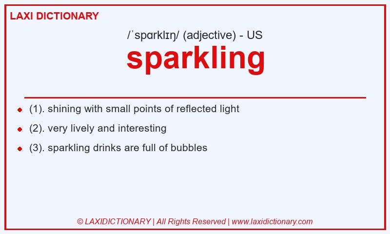 Definition sparkling in American English