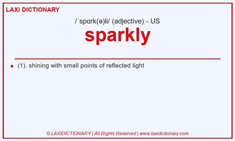 Definition sparkly in American English