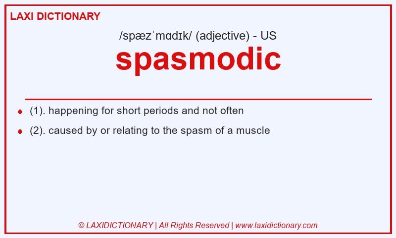 Definition spasmodic in American English